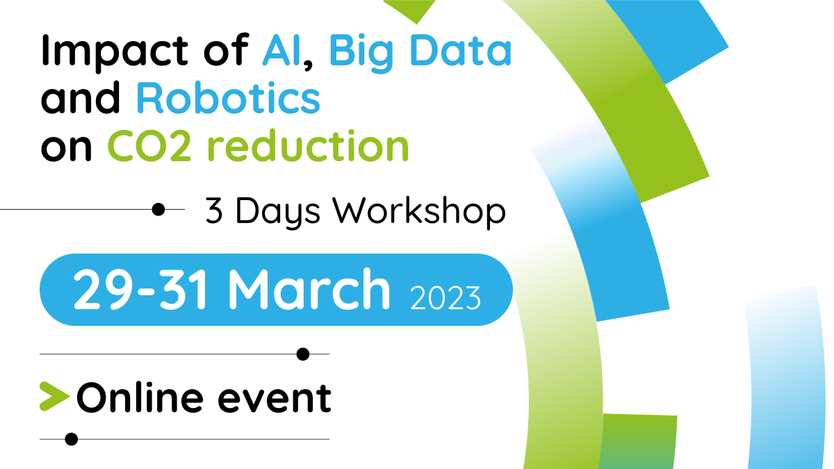 Impact of AI, Big Data and Robotics on CO2 reduction - 3 Days Workshop